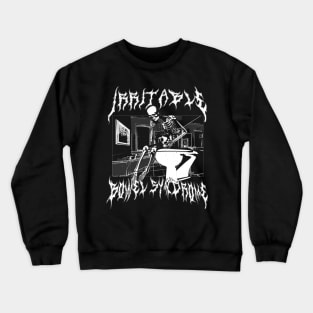 Irritable Bowel Syndrome - Metal Edition IBS Crewneck Sweatshirt